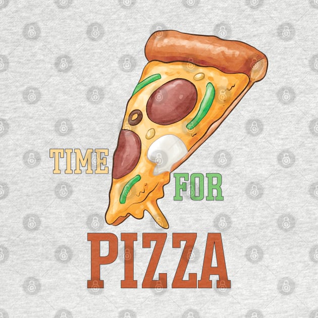 Time For Pizza , Pizza Lovers by StoreOfLove